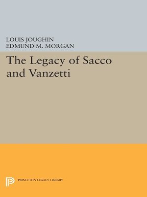 cover image of The Legacy of Sacco and Vanzetti